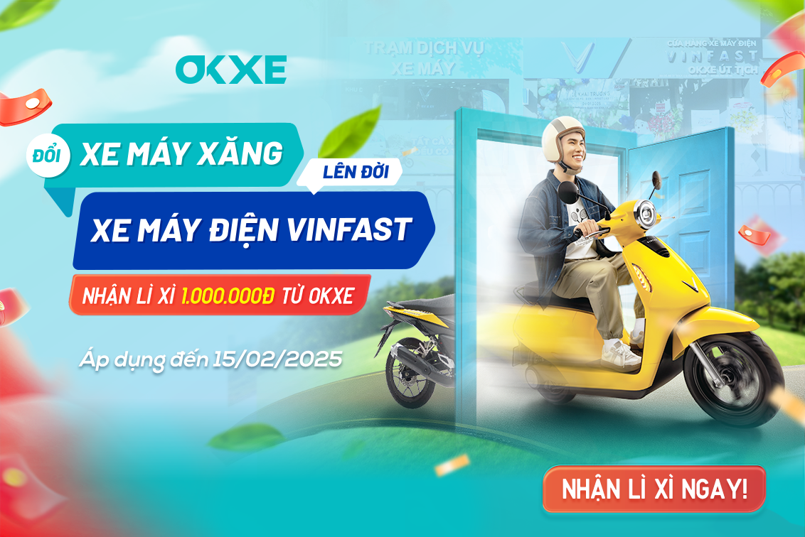 Nhận lì xì 1 triệu đồng khi đổi xe máy xăng mua xe máy điện tại Trạm OKXE